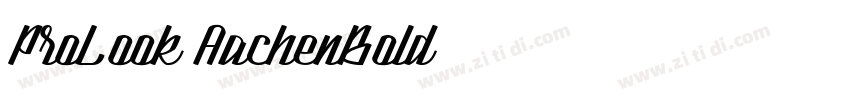 ProLook AachenBold字体转换